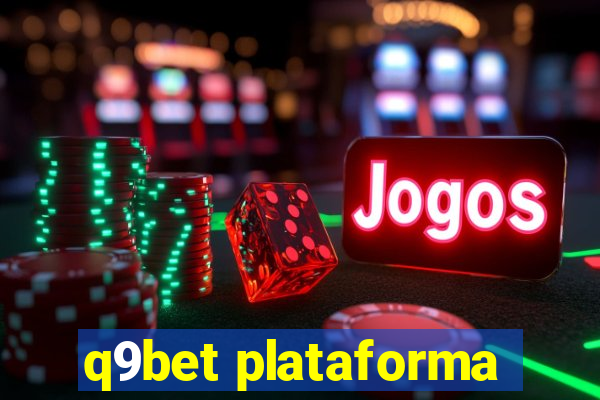 q9bet plataforma